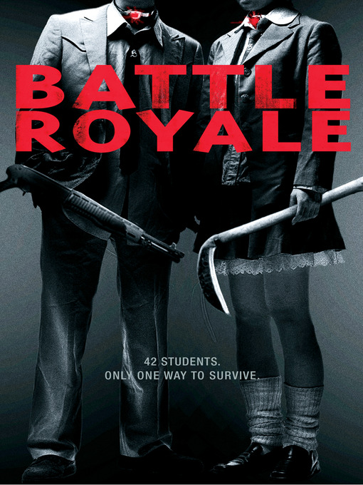 Title details for Battle Royale by Kinji Fukasaku - Available